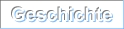 Geschichte